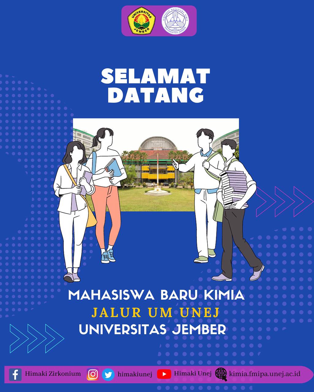 SELAMAT DATANG MAHASISWA BARU JURUSAN KIMIA JALUR UM-UNEJ 2021 – Kimia ...